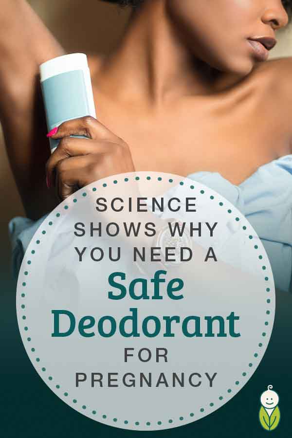 why you need a safe deodorant for pregnancy