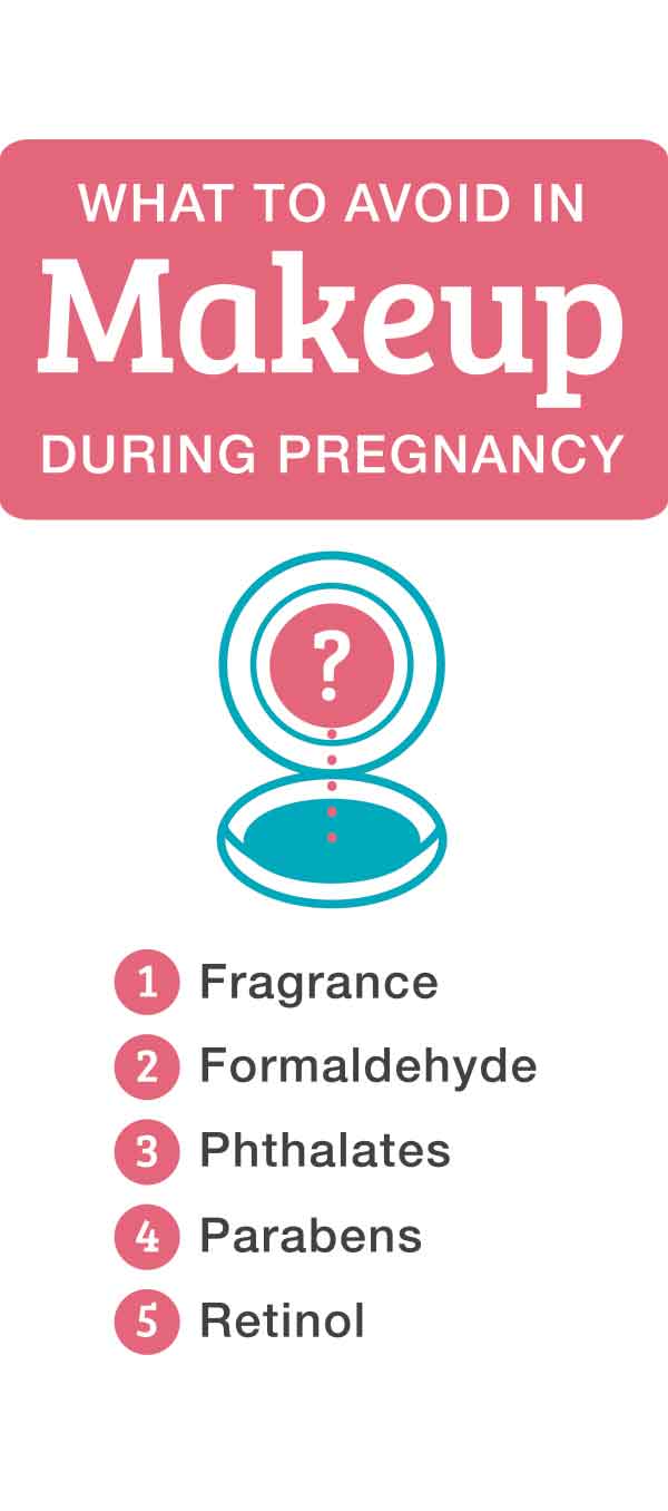Pregnancy safe makeup ingredients to avoid